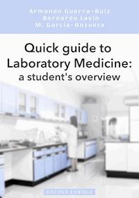 Quick guide to Laboratory Medicine: a student's overview - Armando Guerra-Ruiz - ebook