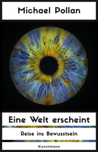 Eine Welt erscheint - Michael Pollan - ebook