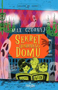Sekret upiornego domu - Max Czornyj - ebook + audiobook + książka