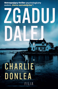Zgaduj dalej - Charlie Donlea - ebook + audiobook + książka