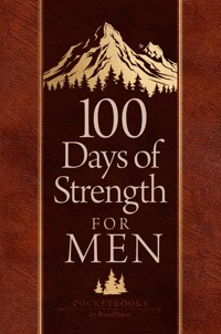 100 Days of Strength for Men - BroadStreet Publishing Group LLC - ebook