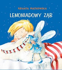 Lemoniadowy ząb - Renata Piątkowska - audiobook + książka