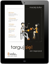 Targuj się! Zen negocjacji - Maciej Dutko - ebook + audiobook