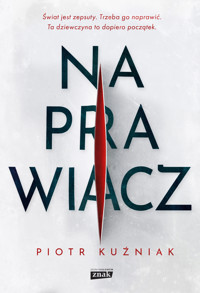 Naprawiacz - Kuźniak Piotr - ebook + książka
