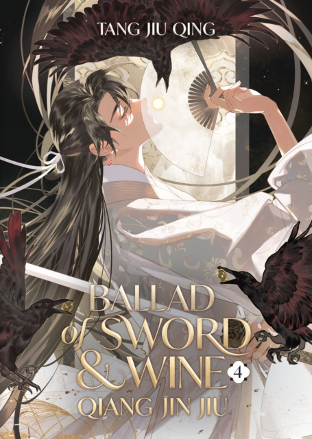Ballad of Sword and Wine: Qiang Jin Jiu (Novel) Vol. 4 - Tang Jiu Qing - książka