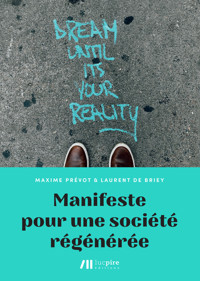 Manifeste pour une société régénérée - Laurent de Briey - ebook