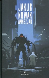 Amnezjak - Jakub Nowak - ebook + książka