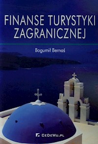 Finanse turystyki zagranicznej - Bernaś Bogumił - książka