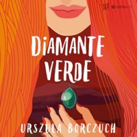 Diamante verde - Borczuch Urszula - ebook + audiobook + książka