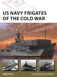 US Navy Frigates of the Cold War - Stille Mark - książka