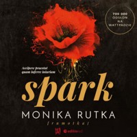 Spark - Monika Rutka - ebook + audiobook + książka
