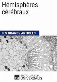Hémisphères cérébraux - Encyclopaedia Universalis - ebook