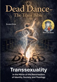 Dead Dance - The Trans-Bible -  - ebook