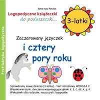 Zaczarowany języczek i cztery pory roku 3-latki - Katarzyna Patalan - książka