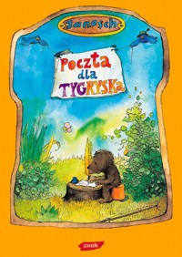Poczta dla Tygryska - Janosch - ebook + książka