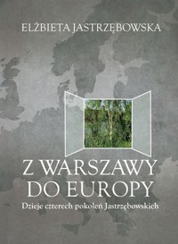 Z Warszawy do Europy - Jastrzębowska Elżbieta - książka