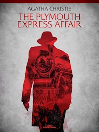 The Plymouth Express Affair - Agata Christie - ebook