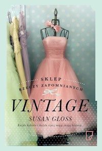 Sklep rzeczy zapomnianych Vintage - Susan Gloss - książka