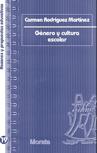 Género y cultura escolar - Carmen Rodríguez Martínez - ebook