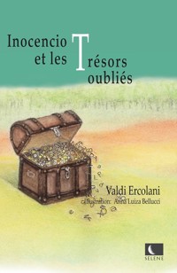 Inocencio et les Trésors oubliés - Valdi Ercolani - ebook