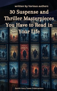 30 Suspense and Thriller Masterpieces You Have to Read in Your Life - Marcel Allain - ebook