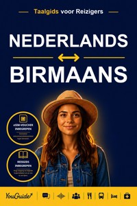 The Language Guide for Travelers - Dutch to Burmese - YouGuide - ebook