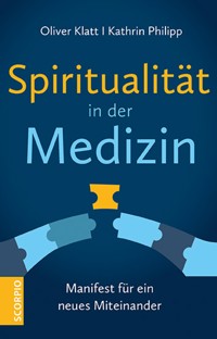 Spiritualität in der Medizin - Oliver Klatt - ebook
