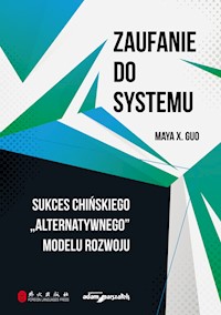 Zaufanie do systemu - Maya X. Guo - książka