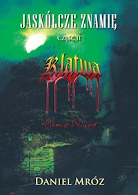 Jaskółcze znamię. Część 2: Klątwa - Daniel Mróz - książka