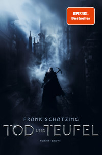 Tod und Teufel - Frank Schätzing - ebook