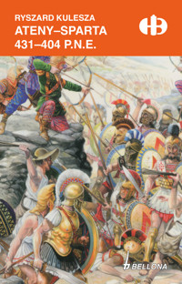 Ateny - Sparta 431-404 p.n.e - Kulesza Ryszard - ebook