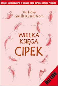Wielka księga cipek - Hojer Dan, Kvarnstrom Gunilla - książka