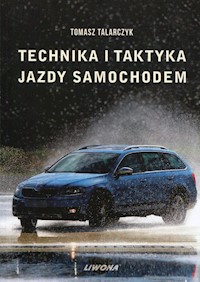 Technika i taktyka jazdy samochodem - Talarczyk Tomasz - książka