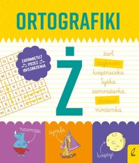 Ortografiki Ćwiczenia z Ż - Korbiel Małgorzata - książka