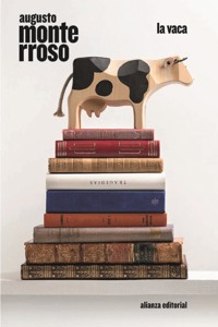 La vaca - Augusto Monterroso - ebook