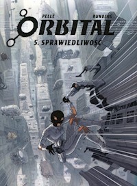 Orbital 5 Sprawiedliwość - Sylvain Runberg - książka