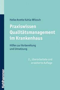 Praxiswissen Qualitätsmanagement im Krankenhaus - Heike-Anette Kahla-Witzsch - ebook