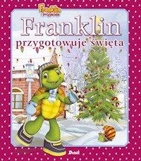 Franklin przygotowuje święta - Bourgeois Paulette - książka