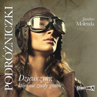 Podróżniczki. Dziewczyny, które nie znały granic - Jarosław Molenda - ebook + audiobook + książka