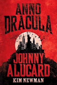 Johnny Alucard - Kim Newman - ebook