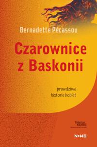 Czarownice z Baskonii - Pecassou Bernadette - książka