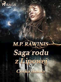 Saga rodu z Lipowej 25: Córka diabła - Marian Piotr Rawinis - ebook + audiobook