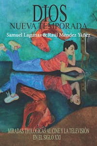 Dios, nueva temporada - Samuel Lagunas - ebook