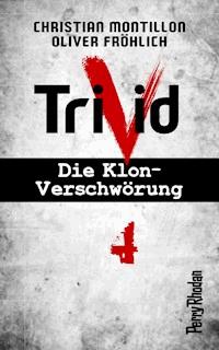 Perry Rhodan-Trivid 4: Heimkehr -  Christian Montillon - ebook