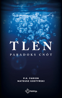 Tlen - Gostyński Mateusz, Farion P.K. - ebook + książka