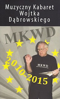 Muzyczny Kabaret Wojtka Dąbrowskiego - Dąbrowski Wojciech - książka