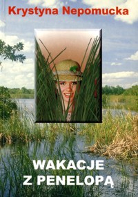 Wakacje z Penelopą - Krystyna Nepomucka - ebook