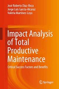Impact Analysis of Total Productive Maintenance - José Roberto Díaz-Reza - ebook