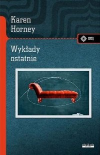 Wykłady ostatnie - Karen Horney - książka