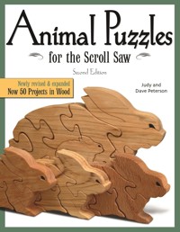 Animal Puzzles for the Scroll Saw, Second Edition - Judy Peterson - ebook